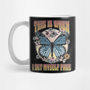 This Is When I Set Myself Free Butterfly Mug